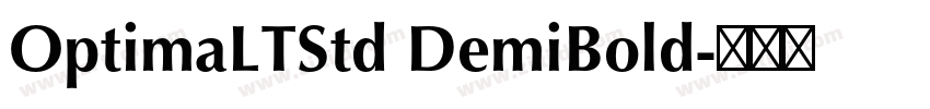OptimaLTStd DemiBold字体转换